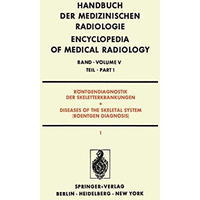 R?ntgendiagnostik der Skeletterkrankungen / Diseases of the Skeletal System (Roe [Paperback]