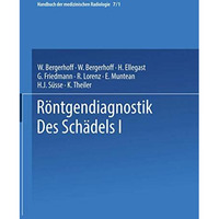 R?ntgendiagnostik des Sch?dels I / Roentgen Diagnosis of the Skull I [Paperback]