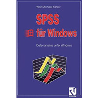 SPSS f?r Windows: Datenanalyse unter Windows [Paperback]