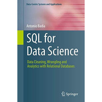 SQL for Data Science: Data Cleaning, Wrangling and Analytics with Relational Dat [Paperback]