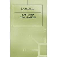 Salt and Civilization [Paperback]