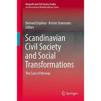 Scandinavian Civil Society and Social Transformations: The Case of Norway [Hardcover]