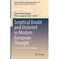 Sceptical Doubt and Disbelief in Modern European Thought: A New Pan-American Dia [Hardcover]