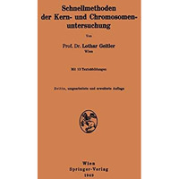 Schnellmethoden der Kern- und Chromosomenuntersuchung [Paperback]