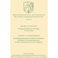 Schwerpunktbildung der Forschung in einem Lande. Forschungszusammenarbeit benach [Paperback]