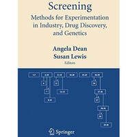 Screening: Methods for Experimentation in Industry, Drug Discovery, and Genetics [Hardcover]