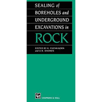 Sealing of Boreholes and Underground Excavations in Rock [Hardcover]