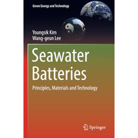 Seawater Batteries: Principles, Materials and Technology [Paperback]