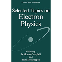 Selected Topics on Electron Physics [Paperback]