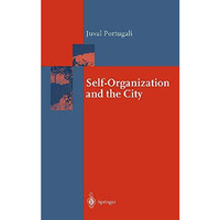 Self-Organization and the City [Paperback]