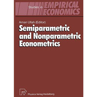 Semiparametric and Nonparametric Econometrics [Paperback]