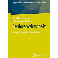 Seniorenwirtschaft: Management und Perspektiven [Paperback]