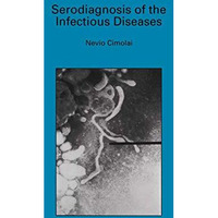 Serodiagnosis of the Infectious Diseases: Mycoplasma pneumoniae [Paperback]