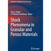 Shock Phenomena in Granular and Porous Materials [Paperback]