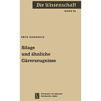 Silage und ?hnliche G?rerzeugnisse [Paperback]