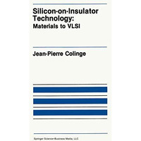 Silicon-on-Insulator Technology: Materials to VLSI [Paperback]