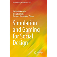 Simulation and Gaming for Social Design [Paperback]