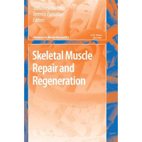 Skeletal Muscle Repair and Regeneration [Paperback]