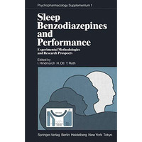 Sleep, Benzodiazepines and Performance: Experimental Methodologies and Research  [Paperback]