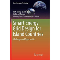 Smart Energy Grid Design for Island Countries: Challenges and Opportunities [Paperback]