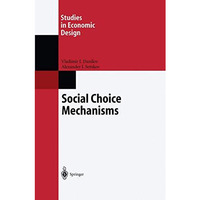 Social Choice Mechanisms [Paperback]