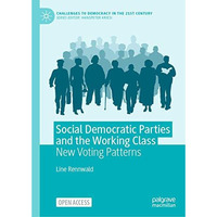 Social Democratic Parties and the Working Class: New Voting Patterns [Hardcover]