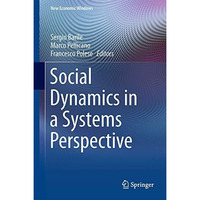 Social Dynamics in a Systems Perspective [Hardcover]