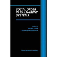 Social Order in Multiagent Systems [Paperback]