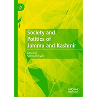 Society and Politics of Jammu and Kashmir [Hardcover]