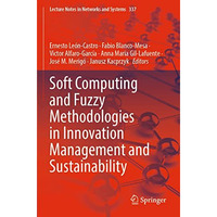 Soft Computing and Fuzzy Methodologies in Innovation Management and Sustainabili [Paperback]