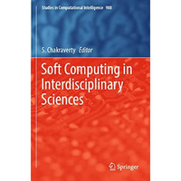 Soft Computing in Interdisciplinary Sciences [Paperback]