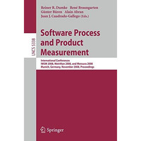 Software Process and Product Measurement: International Conferences IWSM 2008, M [Paperback]