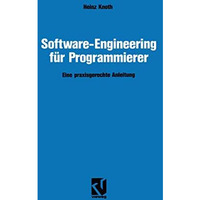 Software-Engineering f?r Programmierer: Eine praxisgerechte Anleitung [Paperback]