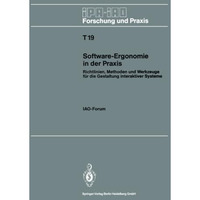 Software-Ergonomie in der Praxis: Richtlinien, Methoden und Werkzeuge f?r die Ge [Paperback]