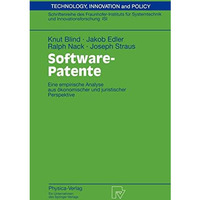 Software-Patente: Eine empirische Analyse aus ?konomischer und juristischer Pers [Paperback]