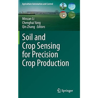 Soil and Crop Sensing for Precision Crop Production [Hardcover]