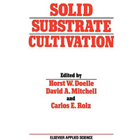 Solid Substrate Cultivation [Hardcover]