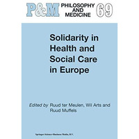 Solidarity in Health and Social Care in Europe [Hardcover]