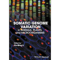 Somatic Genome Variation: in Animals, Plants, and Microorganisms [Hardcover]