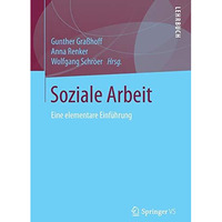 Soziale Arbeit: Eine elementare Einf?hrung [Paperback]