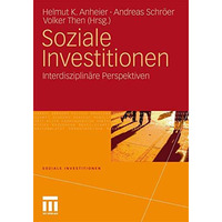 Soziale Investitionen: Interdisziplin?re Perspektiven [Paperback]