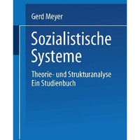 Sozialistische Systeme: Theorie- und Strukturanalyse Ein Studienbuch [Paperback]