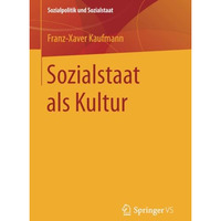 Sozialstaat als Kultur: Soziologische Analysen II [Paperback]