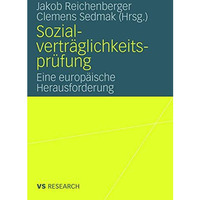 Sozialvertr?glichkeitspr?fung: Eine europ?ische Herausforderung [Paperback]