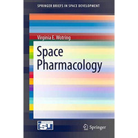 Space Pharmacology [Paperback]