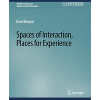 Spaces of Interaction, Places for Experience [Paperback]