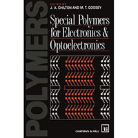 Special Polymers for Electronics and Optoelectronics [Paperback]