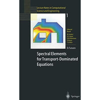 Spectral Elements for Transport-Dominated Equations [Paperback]