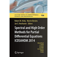 Spectral and High Order Methods for Partial Differential Equations ICOSAHOM 2014 [Hardcover]