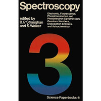 Spectroscopy: Volume Three [Paperback]